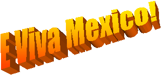 E Viva Mexico!